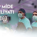 Tüp Mide Ameliyatı Nasıl Yapılır? Video