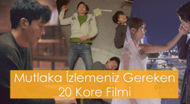 İzlerken Akıp Giden Tüm Zamanların En İyi 20 Kore Filmi