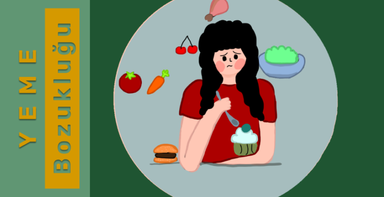 Yeme Bozukluğu Nedir Nedenleri, Belirtileri, Tedavisi
